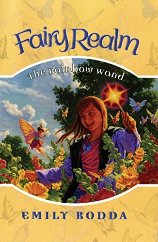 Imagen de archivo de Fairy Realm #10: the Rainbow Wand a la venta por Better World Books: West