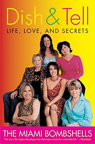 Stock image for Dish and Tell : Life, Love, and Secrets for sale by Better World Books