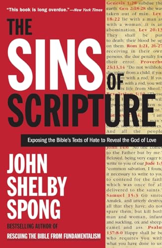 Imagen de archivo de The Sins of Scripture: Exposing the Bible's Texts of Hate to Reveal the God of Love a la venta por Gulf Coast Books