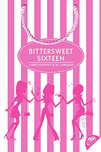 Imagen de archivo de Bittersweet Sixteen a la venta por Better World Books