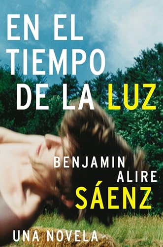 9780060779221: En El Tiempo de La Luz: Una Novela