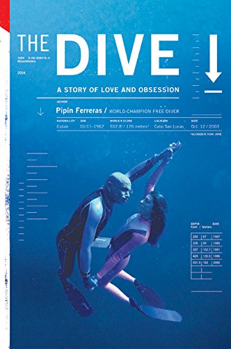 Beispielbild fr The Dive: A Story of Love and Obsession zum Verkauf von ThriftBooks-Phoenix