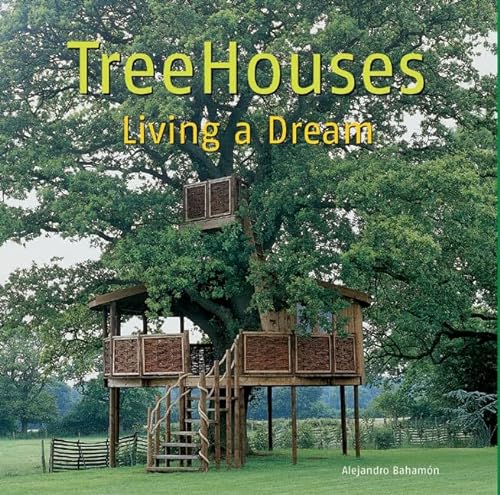 Stock image for TreeHouses: Living a Dream for sale by HPB-Red