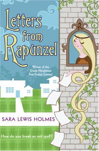9780060780746: Letters from Rapunzel