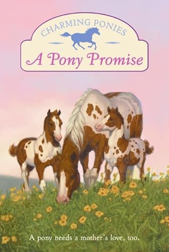 Beispielbild fr Charming Ponies: A Pony Promise zum Verkauf von Wonder Book