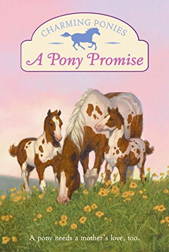 9780060781439: A Pony Promise (Charming Ponies)