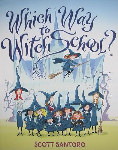 Stock image for Which Way to Witch School? for sale by SecondSale