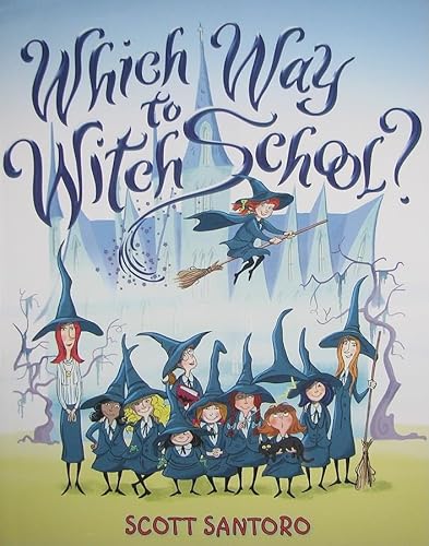 

Which Way to Witch School [Hardcover ]