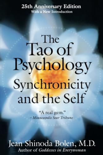 Imagen de archivo de The Tao of Psychology: Synchronicity and the Self a la venta por St Vincent de Paul of Lane County