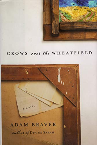 Beispielbild fr Crows over the Wheatfield: A Novel zum Verkauf von More Than Words