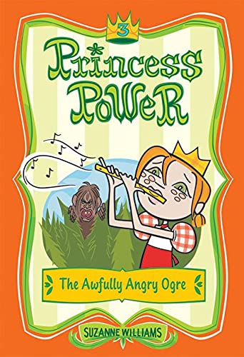 Stock image for Princess Power #3: The Awfully Angry Ogre for sale by ThriftBooks-Atlanta