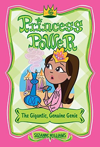 Stock image for Princess Power #6: The Gigantic, Genuine Genie for sale by ThriftBooks-Dallas