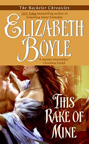 Imagen de archivo de This Rake of Mine (The Bachelor Chronicles, Book 2) (A Regency Romance) a la venta por Second Chance Books & Comics