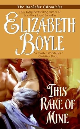 Stock image for This Rake of Mine (The Bachelor Chronicles, Book 2) (A Regency Romance) for sale by Second Chance Books & Comics