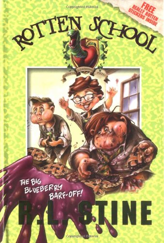 Stock image for The Big Blueberry Barf-Off! (Rotten School #1) for sale by Your Online Bookstore
