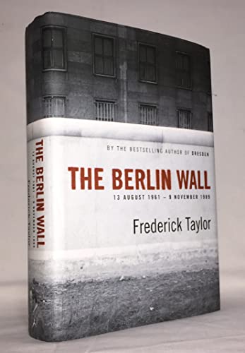 9780060786137: The Berlin Wall: A World Divided, 1961-1989