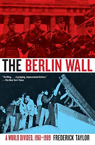 9780060786144: The Berlin Wall: A World Divided, 1961-1989