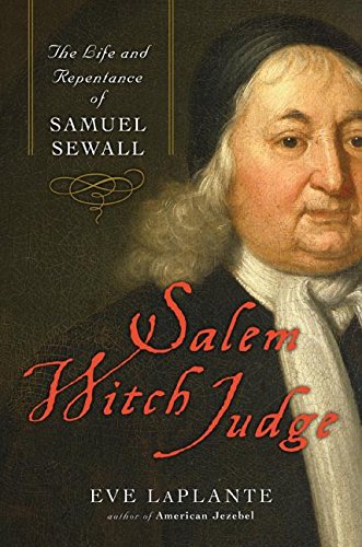 Imagen de archivo de Salem Witch Judge: The Life and Repentance of Samuel Sewall a la venta por Books-FYI, Inc.