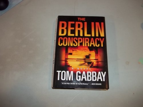 Beispielbild fr The Berlin Conspiracy : A Novel zum Verkauf von Better World Books