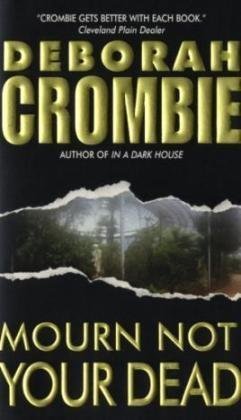 Beispielbild fr Mourn Not Your Dead (Duncan Kincaid/Gemma James Novels) zum Verkauf von BooksRun
