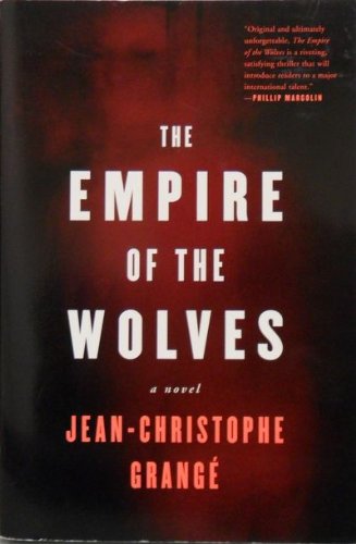 Beispielbild fr The Empire of the Wolves Intl: A Novel zum Verkauf von medimops