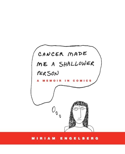 Stock image for Cancer Made Me a Shallower Person: A Memoir in Comics for sale by Orion Tech