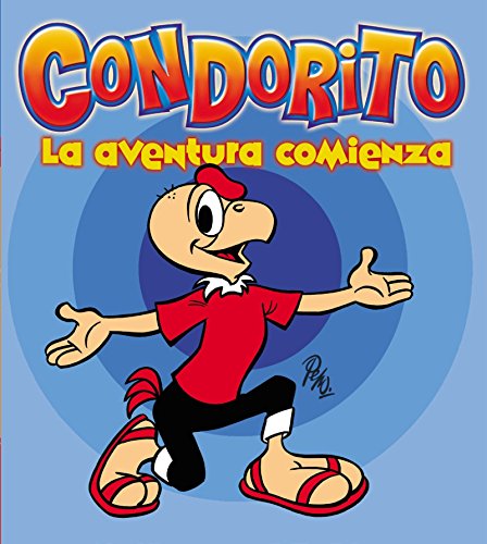 Imagen de archivo de Condorito: La Aventura Comienza (Spanish Edition) a la venta por ThriftBooks-Atlanta