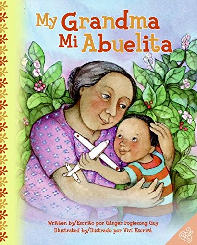 Stock image for My Grandma/Mi Abuelita: Bilingual Spanish-English Children's Book for sale by SecondSale