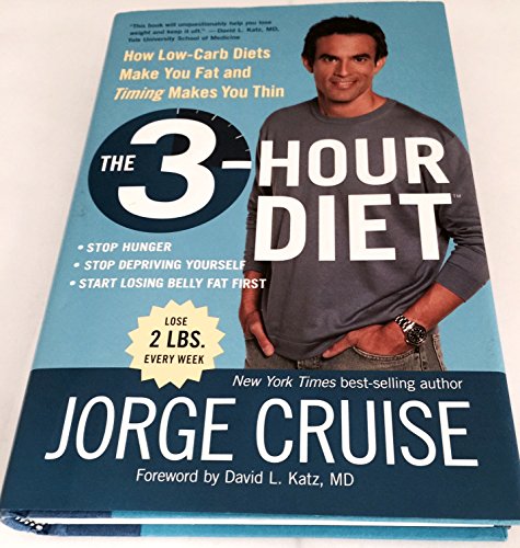 Beispielbild fr The 3-Hour Diet: How Low-Carb Diets Make You Fat and Timing Makes You Thin zum Verkauf von Wonder Book