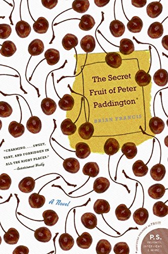 Beispielbild fr The Secret Fruit of Peter Paddington: A Novel zum Verkauf von SecondSale