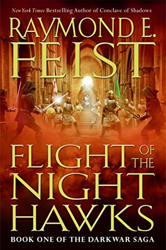 Beispielbild fr Flight of the Nighthawks : Book One of the Darkwar Saga zum Verkauf von Better World Books