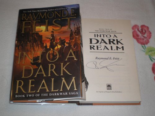 Into a Dark Realm (The Darkwar Saga, Book 2) (9780060792800) by Feist, Raymond E