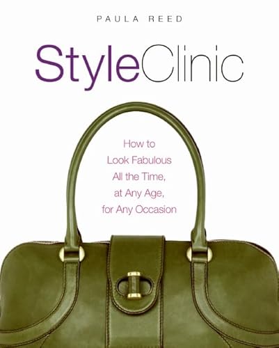 Beispielbild fr Style Clinic: How to Look Fabulous All the Time, at Any Age, for Any Occasion zum Verkauf von SecondSale