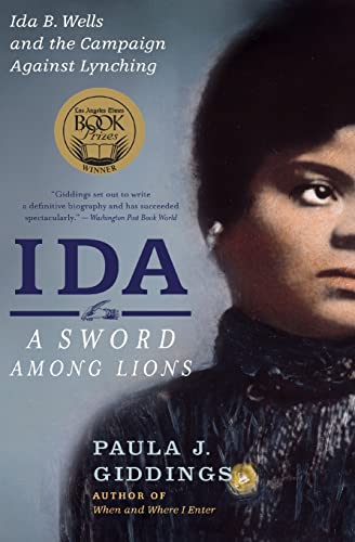 Stock image for Ida: A Sword Among Lions: Ida B. Wells and the Campaign Against Lynching for sale by Goodwill Books