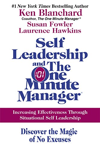 Beispielbild fr Self Leadership and the One Minute Manager: Increasing Effectiveness Through Situational Self Leadership zum Verkauf von Once Upon A Time Books