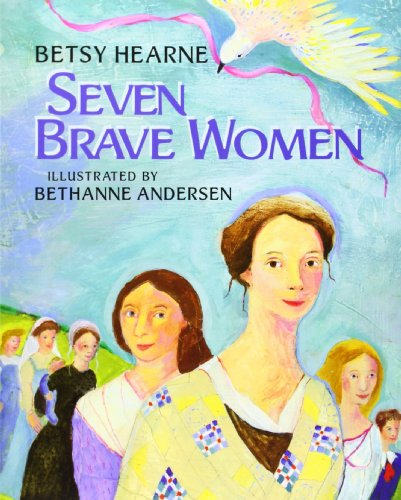 Imagen de archivo de Seven Brave Women a la venta por Gulf Coast Books