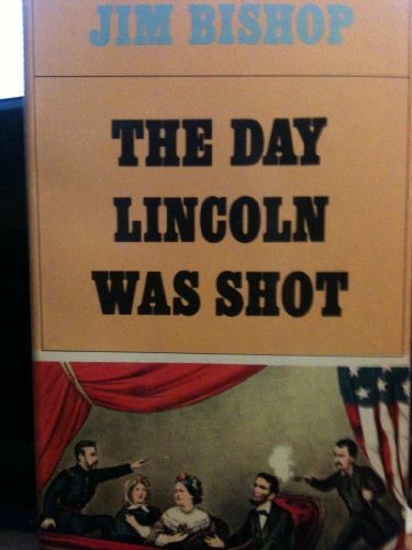 Imagen de archivo de The Day Lincoln Was Shot a la venta por Second Chance Books & Comics