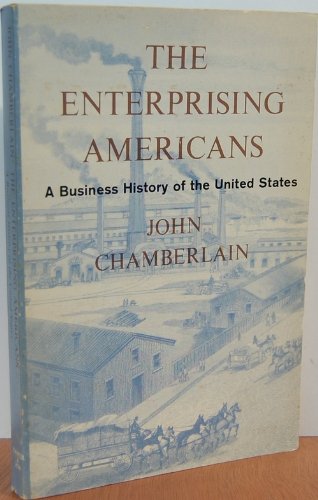 9780060801144: Enterprising Americans: Business History of the United States