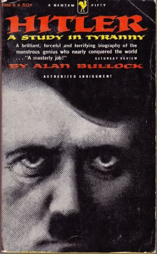 Beispielbild fr Hitler : A Study in Tyranny ( Harper Perennial Library, P 216) zum Verkauf von Half Price Books Inc.