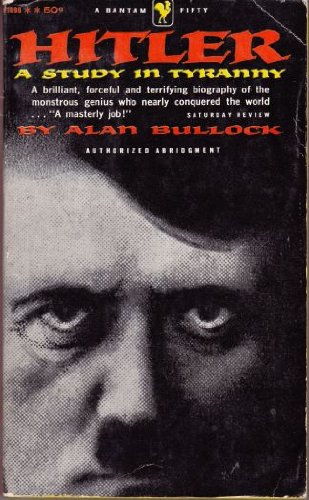 Stock image for Hitler: A Study in Tyranny for sale by Bearly Read Books