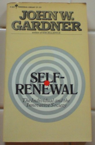 Stock image for Self Renewal: the Individual and the Innovative Society for sale by Gulf Coast Books