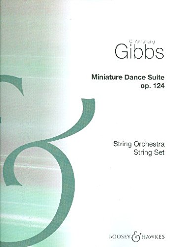 9780060802431: Miniature Dance Suite: op. 124. string orchestra. Jeu de parties de cordes.