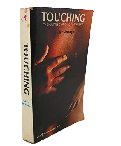 Beispielbild fr Touching Human Significance of the Skin zum Verkauf von Better World Books