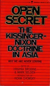 Beispielbild fr Open secret;: The Kissinger-Nixon doctrine in Asia (Perennial library, P253) zum Verkauf von Wonder Book