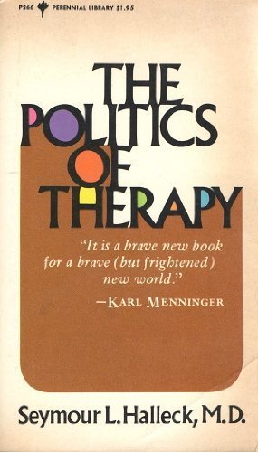 Imagen de archivo de The Politics Of Therapy a la venta por gearbooks