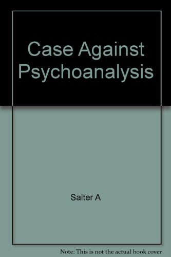 Beispielbild fr The Case Against Psychoanalysis zum Verkauf von gearbooks