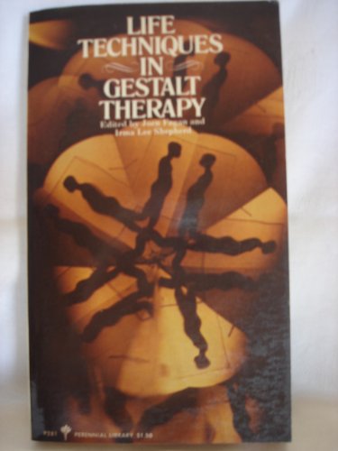Stock image for Life Techniques in Gestalt Therapy for sale by R Bookmark