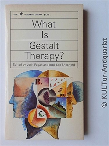 9780060802837: What is Gestalt Therapy? (Perennial Library)