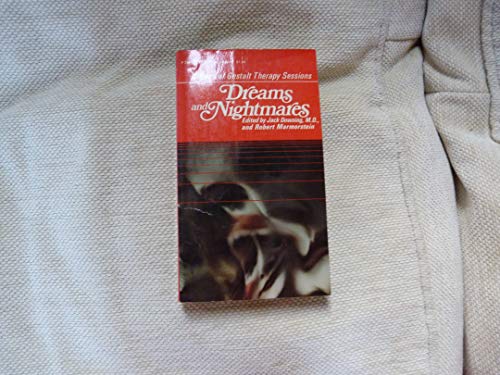Imagen de archivo de Dreams and Nightmares: A Book of Gestalt Therapy Sessions. a la venta por ThriftBooks-Atlanta