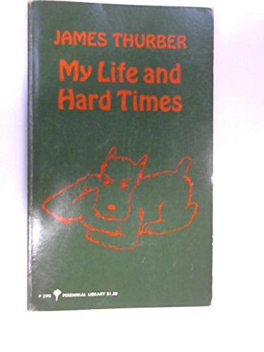 Beispielbild fr My Life and Hard Times zum Verkauf von Wonder Book